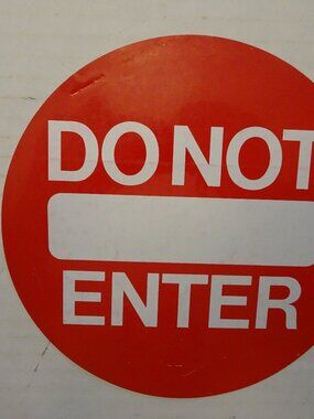 Do Not Enter / In - Double Sided Adhesive Sign - Sticker   6 1/2 inches